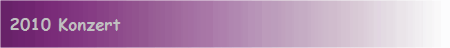 2010 Konzert